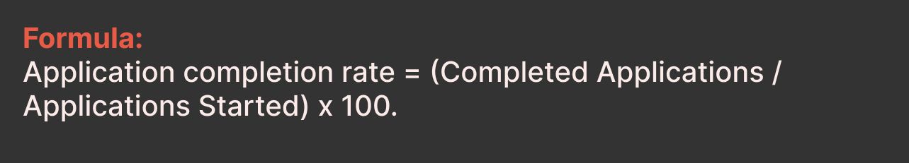 Application completion rate formula